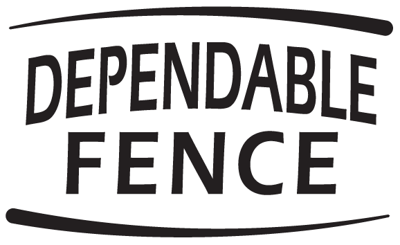Dependable Fence